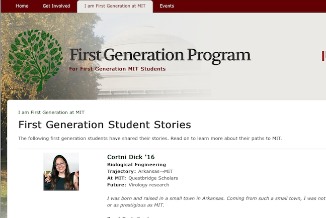Successful firsts: MIT’s First Generation Program website includes personal snapshots from first-gen students, alumni and faculty.