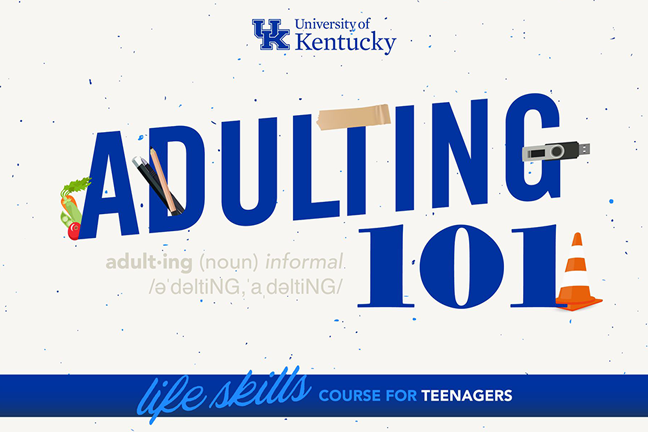 University of Kentucky's Adulting 101 course begins June 16.